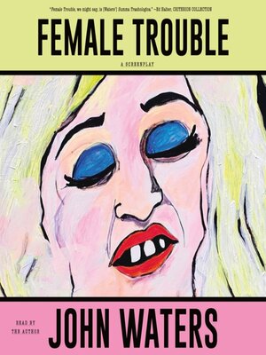 cover image of Female Trouble